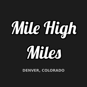 Mile High Miles